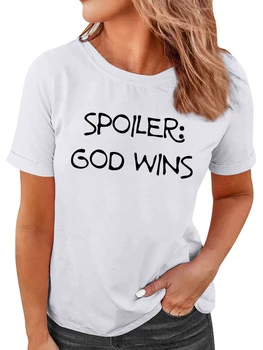Spoiler Dumnezeu Câștigă Print Amuzant Femei T-shirt cu Maneci Scurte de Vară Pierde 90 T Camasa Noua Moda Harajuku Echipajul Gât Topuri Haine