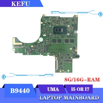 KEFU Laptop Placa de baza B9440 B9440UAM B9440UAV B9440UAR B9440FA Placa de baza I5-7200U/7300U I7-7500U 8GB/16GB-memorie RAM Maintherboard 2