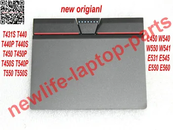 Original nou T440 T440S T440P T450 T450S T540P T550 L450 W540 W550 W541 E531 E545 E550 E560 trei tastatura touchpad-ul de bord