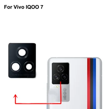 De înaltă calitate Pentru Vivo IQOO 7 din Spate aparat de Fotografiat Lentilă de Sticlă test bun Pentru Vivo IQ OO 7 Piese de schimb IQOO7 0